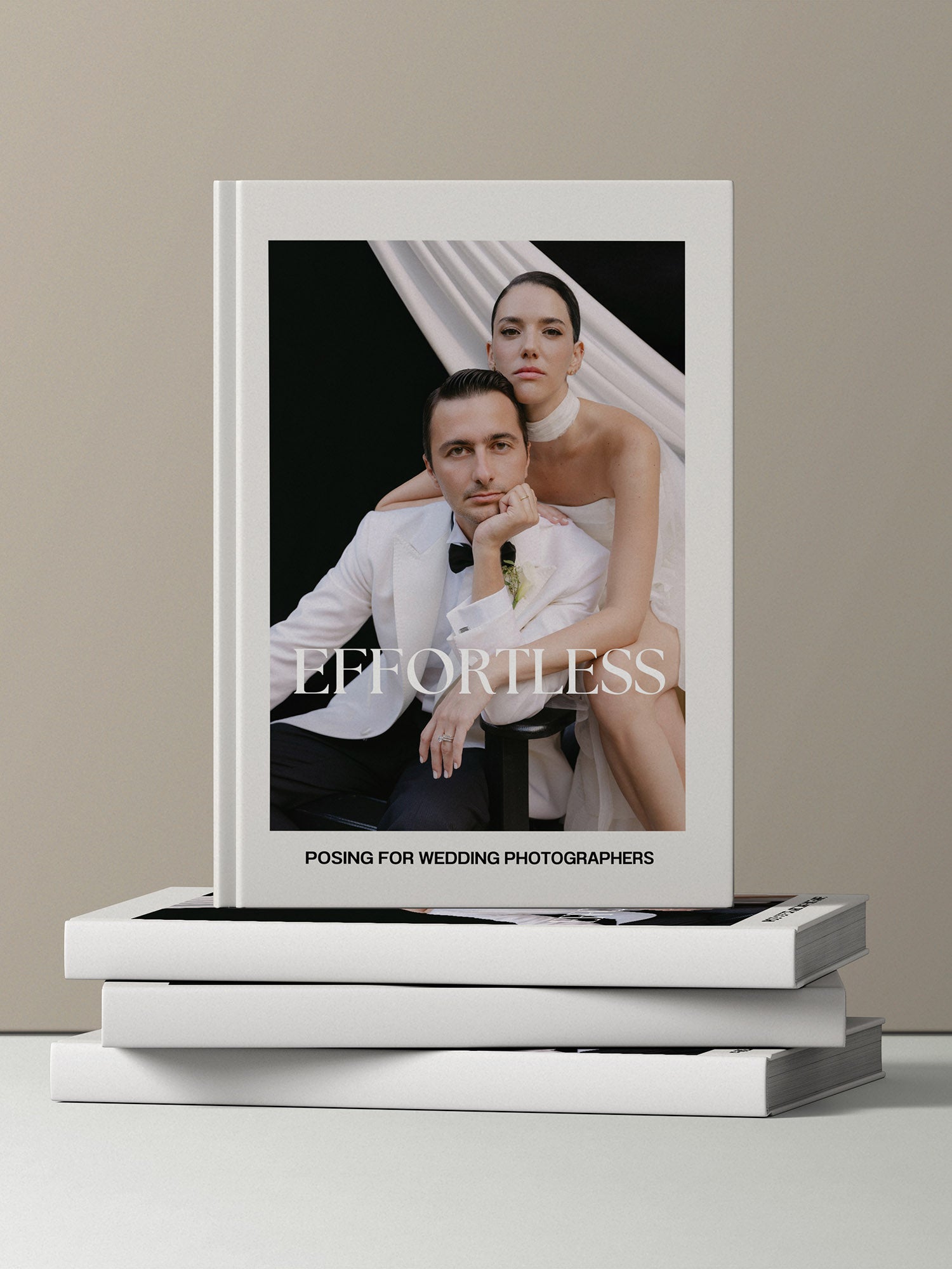 Effortless. Posing Guide For Wedding Photographers. - Ratta Studio Education